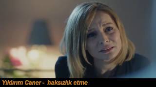 Yildirim Caner Haksizlik Etme