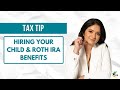KB Tax Adviser CPAS: HIRING YOUR CHILD & ROTH IRA BENEFITS