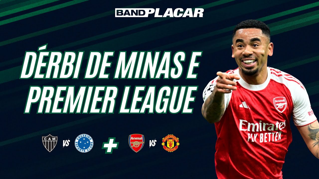 ATLÉTICO-MG X CRUZEIRO e ARSENAL X MANCHESTER UNITED | ANÁLISE E MELHORES ODDS | BAND PLACAR