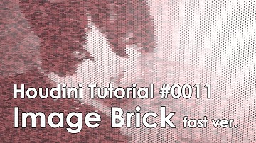 [Houdini Tutorial] 0011 Image Brick (Fast ver.)