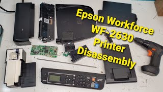 Epson Workforce WF2630 Printer Disassembly  Taking Apart for Parts or to Repair WF2530 WF2540