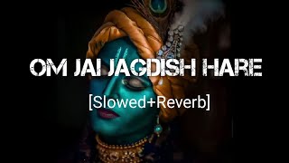 Om Jai Jagdish Hare Lofi Aarti Song ! Lofi Bhajan ! #lofi remix [Slowed+Reverb] screenshot 4