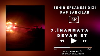 İNANMAYA DEVAM ET-ŞEHİR EFSANESİ DİZİ RAP ŞARKILARI 7/DON'T STOP BELIEVING-URBAN LEGEND RAP SONGS 7 Resimi