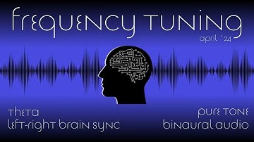 Hemi Sync + Theta Extended - Increase Flow State / Binaural & Isochronic Beats - Frequency Tuning