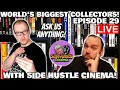 Worlds biggest collectors 29  ask us anything with side hustle cinema