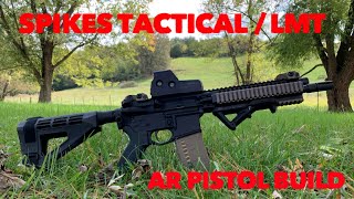 Spikes Tactical/LMT AR Pistol Build