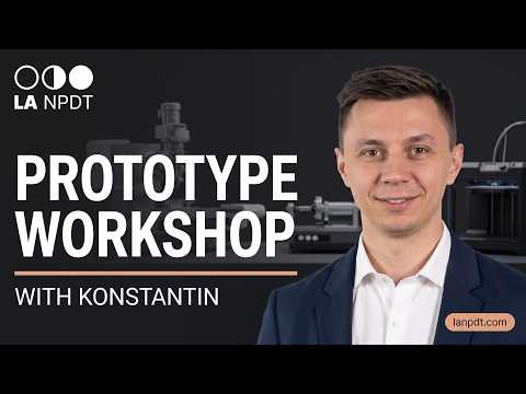 Is Your Idea Ready for a Prototype? Expert Workshop with LA NPDT