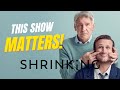 Shrinking Is The Most IMPORTANT Show On TV Right Now | Season 3 Review 