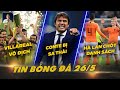 TIN BÓNG ĐÁ 27/5: VILLAREAL VÔ ĐỊCH EUROPA LEAGUE, INTER SA THẢI CONTE, HÀ LAN CHỐT DANH SÁCH EURO