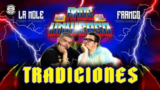 Los Amos Del Universo.- Tradiciones