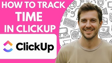 How to Track Time in ClickUp 2026 Full Guide Step by Step