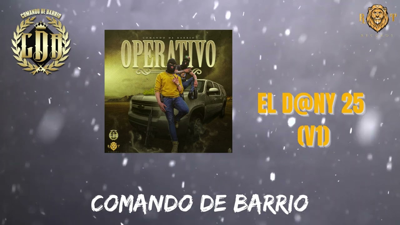 YouTube पर EL D@NY 25 (V1) - @ComandoDeBarrioOficial (2022) - @RTRecords देखें