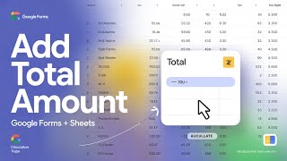 How to Add a Total Amount in Google Forms (Using Google Sheets)!