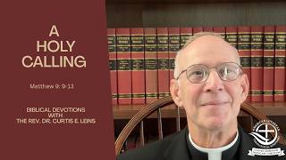 Devotional Matthew 9:9-13 (A Holy Calling)