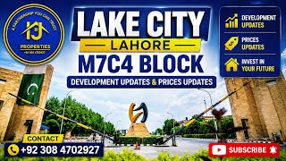 Currently Development & Rates Updates l LDA Approved l M7C4 Block, Lake City Lahore
