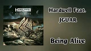 Hardwell Feat. JGUAR - Being Alive Resimi