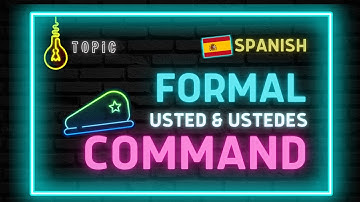 Formal Command in Spanish (Imperativo)