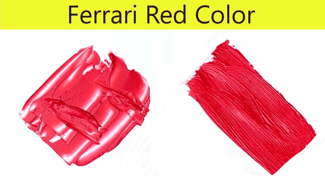 Ferrari Red Color How To Make Ferrari Red Color Color Mixing YouTube Ferrari Red Color How To Make Ferrari Red Color Color Mixing YouTube
