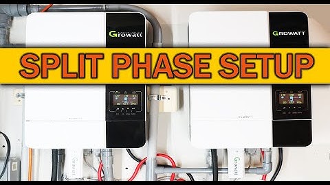 Growatt Split Phase Setup and Configuration