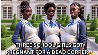 Three school girls got PREGNANT for a DEAD CORPER#Africanfolktales#folklore#tales#storytelling.