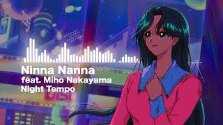 Night Tempo - Ninna Nanna (feat. Miho Nakayama) 【Official Visualizer】