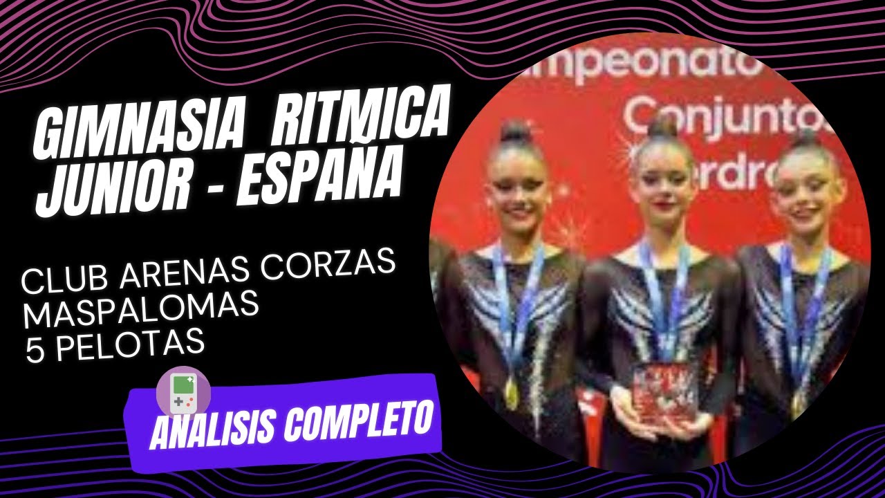 Gimnasia Ritmica., Junior 2025 Campeón de España - Club Arenas Corzas Maspalomas 
