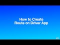 How to Create a Route Plan on the Upper for Driver App?