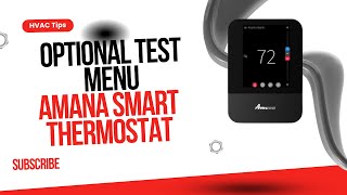 Amana Smart Thermostat: Optional Test Menu
