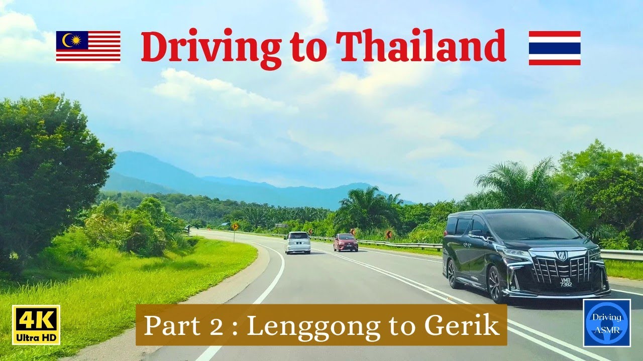 Driving to Thailand [ Part 2 ] Lenggong to Gerik  | Driving ASMR
