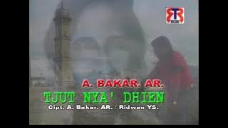 A. Bakar AR - TJUT NYA' DHIEN ( Video Music Channel)