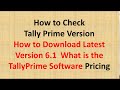 #Howto download latest version of tallyprime 6.1 | How to check the tallyprime version
