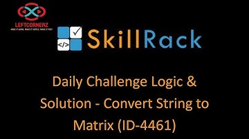 skillrack daily challenge logic and solution - convert string to matrix (12-09-2020) [id -4461]