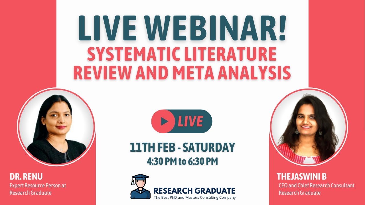 Live Webinar on Systematic Literature Review and Meta-Analysis by Dr ...