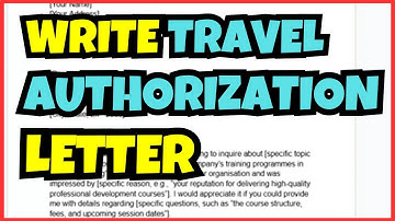 How to Write a Travel Authorization Letter | Complete Guide 2025