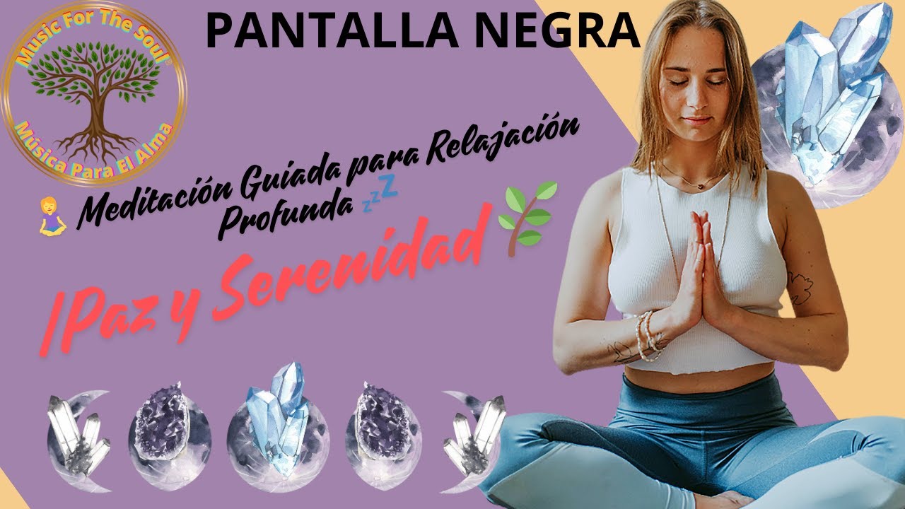 🧘‍♀️ Meditación Guiada para Relajación Profunda 💤 | 30 Minutos de Paz y ...