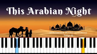 This Arabian Night - Serge K \\ EASY Piano Tutorial
