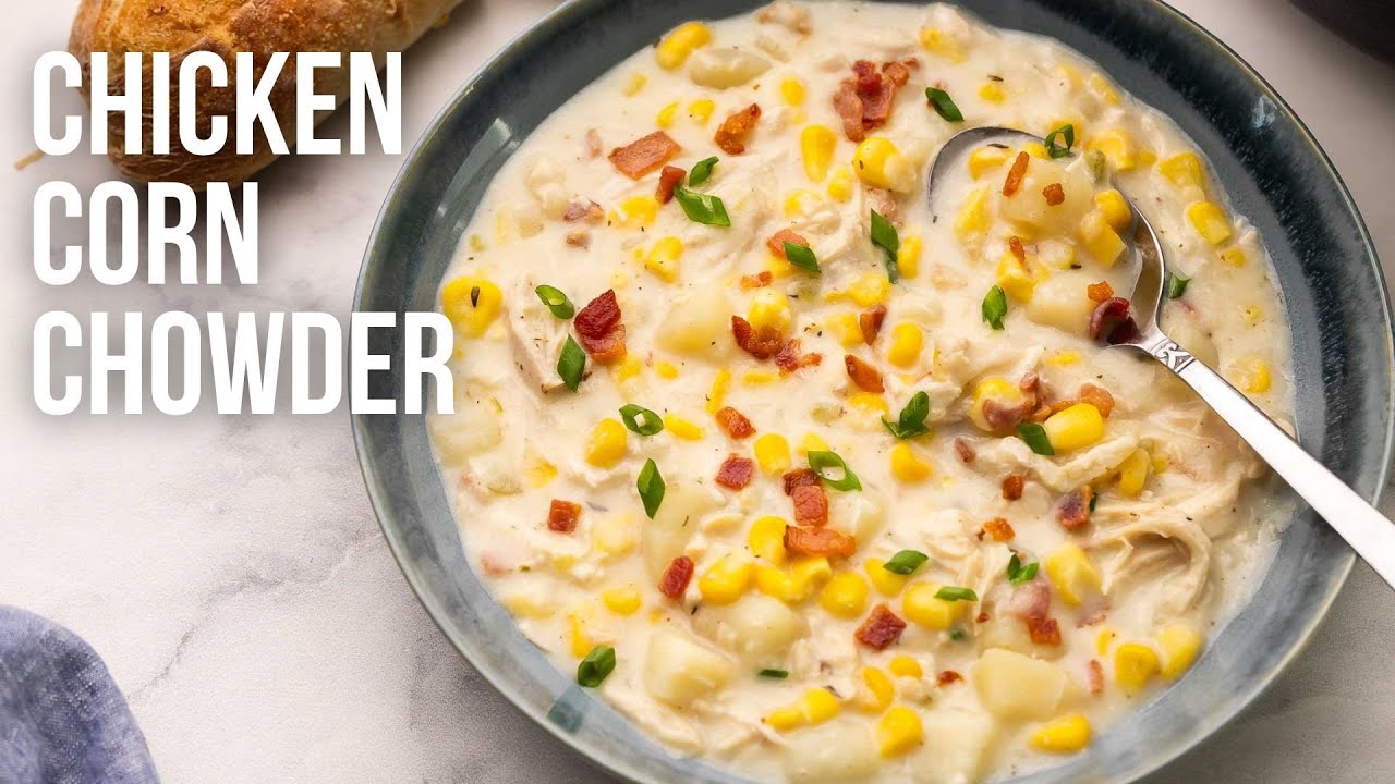 Chicken Corn Chowder l The Recipe Rebel - YouTube