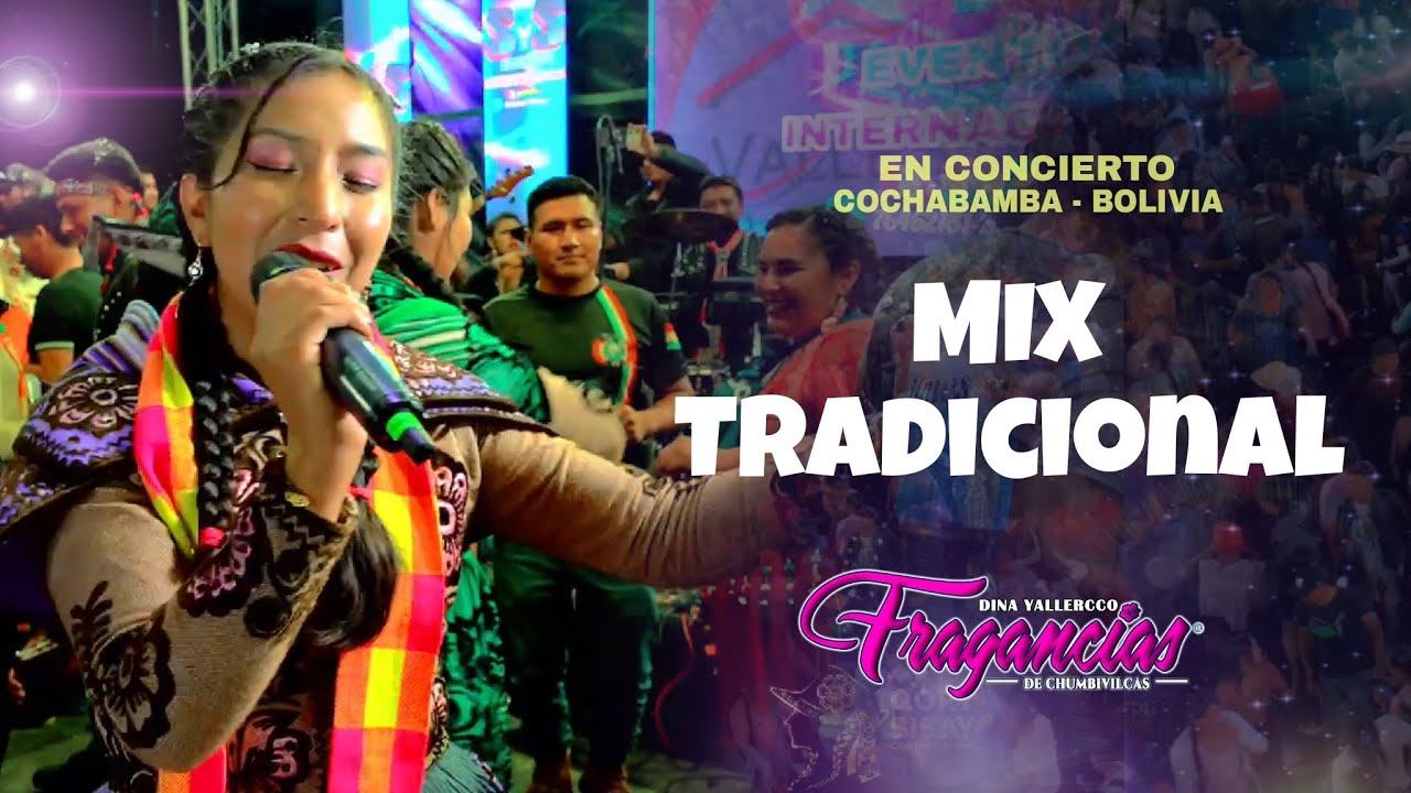 FRAGANCIAS DE CHUMBIVILCAS - COCHABAMBA BOLIVIA 2024 - Mix Tradicional