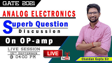 Glimpse of G Optimus I Superb Question Discussion I On OP-amp I ANALOG ELECTRONICS I GATE 2021