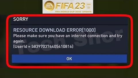 Fifa Mobile Fix Resource Download Error Please Make Sure You Are Connected to the internet