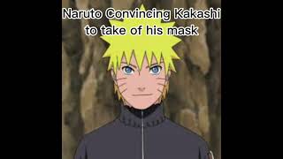 Naruto Convincing Kakashi To Take Off His Mask 