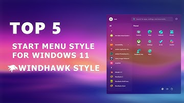 Top 5 Start Menu Styles for Windows 11 Using Windhawk – Must Try Customization!