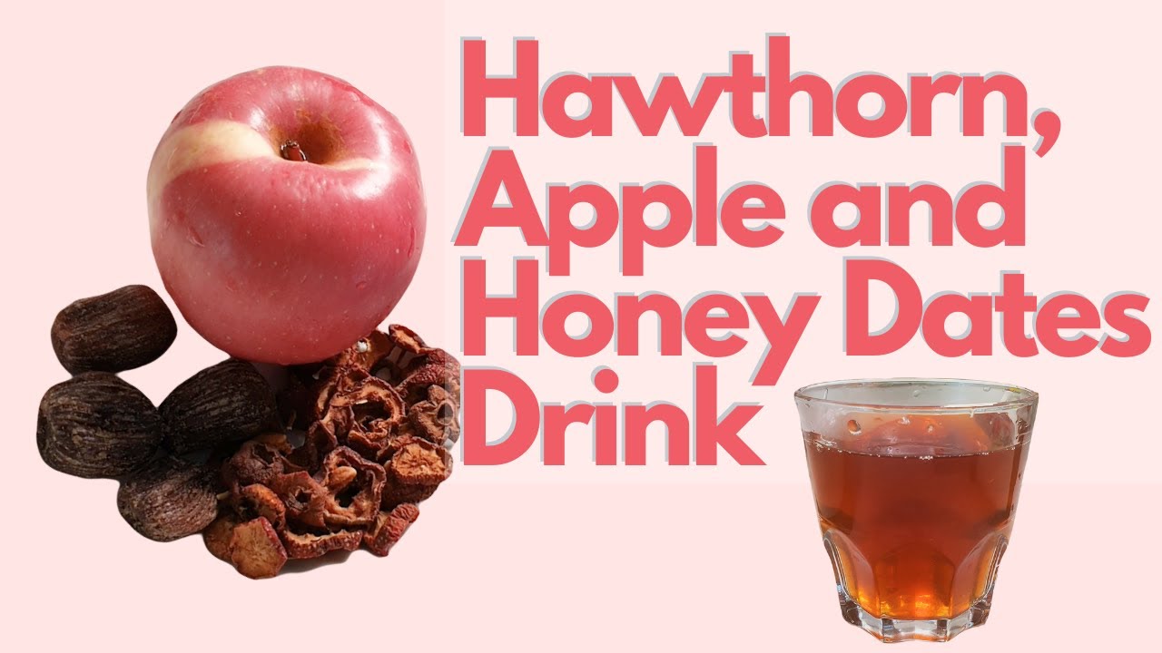 Hawthorn, Apple and Honey Dates Drink