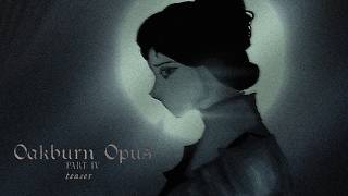 Martha - Oakburn Opus IV Teaser