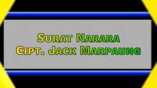 Jack Marpaung == Surat Narara