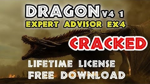 Dragon Expert Advisor v4 cracked ex4 Lifetime license free download