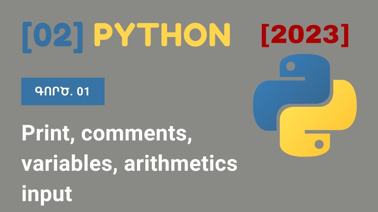 [2023] [02] Print, comments, variables, arithmetical operations, input | Գործ. 1 | Python