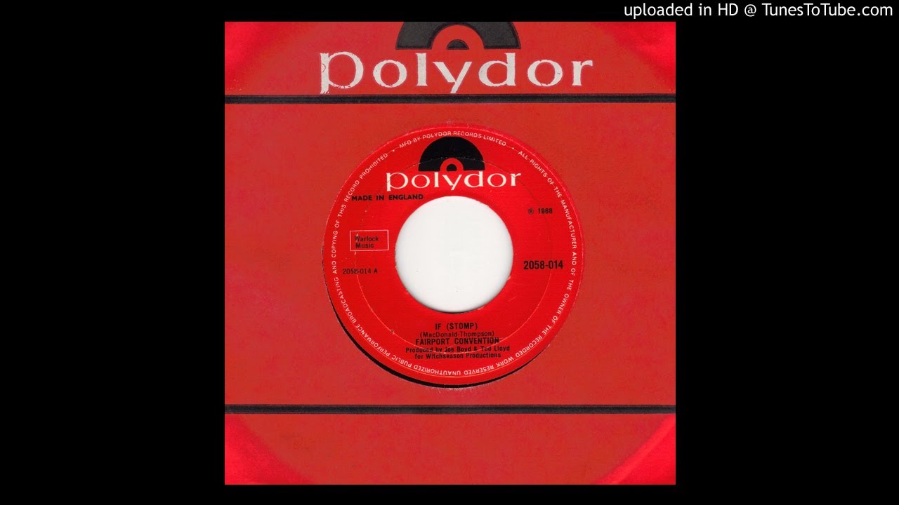 Fairport Convention - If (Stomp)