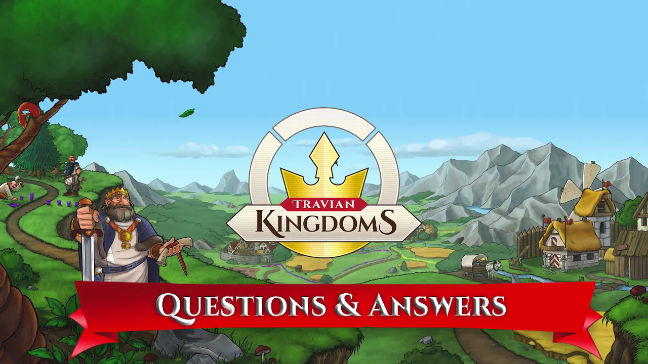 Team kingdom. Травиан кингдомс. Travian Kingdoms. Травиан кингдом. Kingdom question.