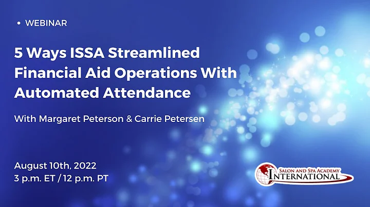 [Webinar] 5 Ways ISSA Streamlined Financial Aid Op...